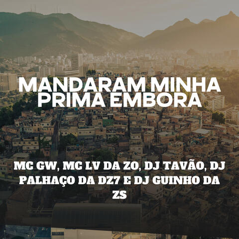 Mandaram Minha Prima Embora