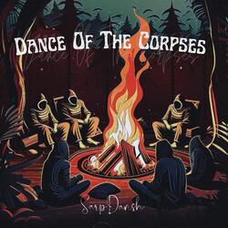 Dance Of The Corpses