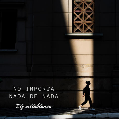 No Importa Nada de Nada