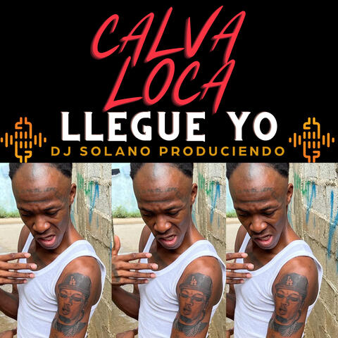LLEGUE YO