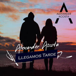 Llegamos Tarde