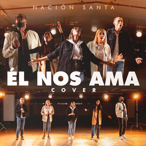 El Nos Ama