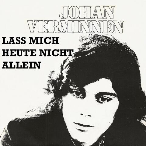 Lass Mich Heute Nicht Allein