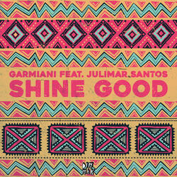 Shine Good (feat. Julimar Santos)