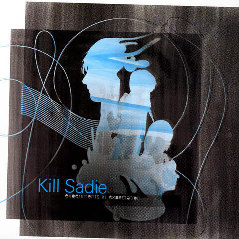 Kill Sadie