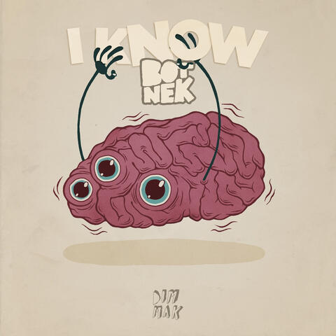 I Know
