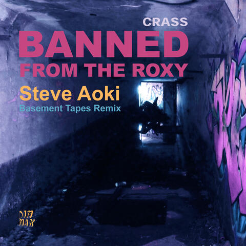 Banned From The Roxy