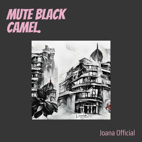 Mute Black Camel.