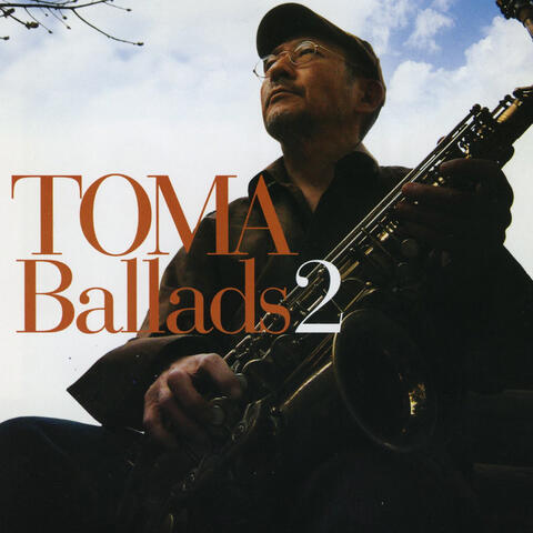 TOMA Ballads 2