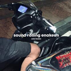 Sound Rolling Enakeun