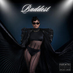 Baddest