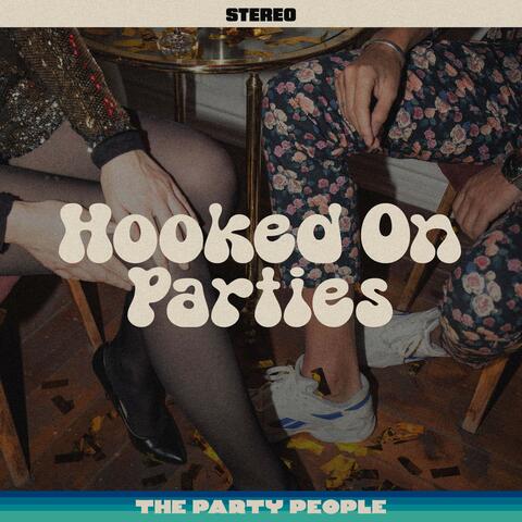 Hooked On Parties