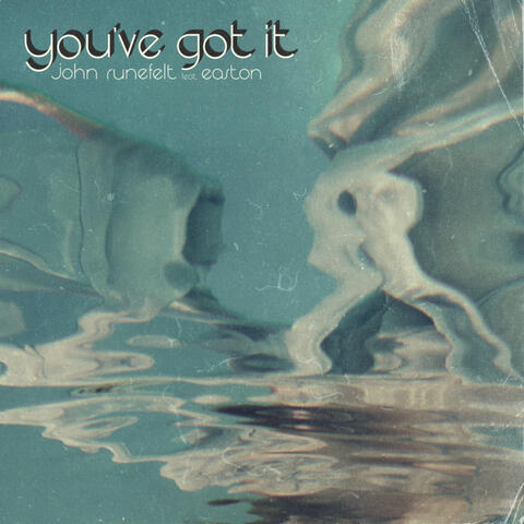 You've Got It