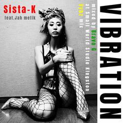 Vibration feat.Jah melik Mixed by Bravo G at Small World Studio Kingston Vybz Mix