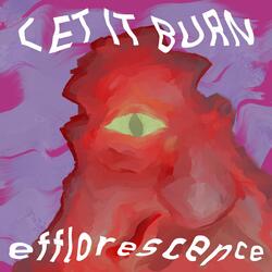 Let It Burn