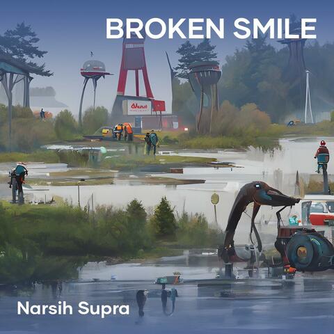 Broken Smile