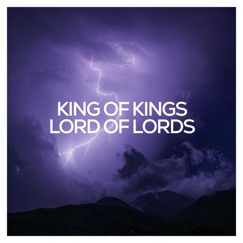 King of Kings - Lord of Lords