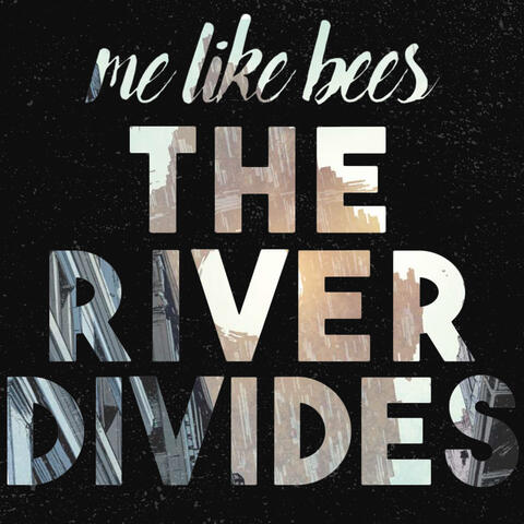 The River Divides