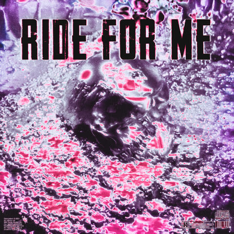 RIDE FOR ME