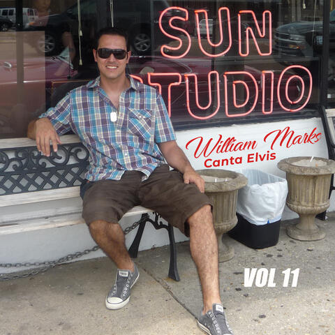 William Marks Canta Elvis, Vol. 11
