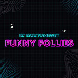 Funny Follies