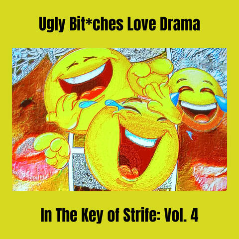Ugly Bit*ches Love Drama