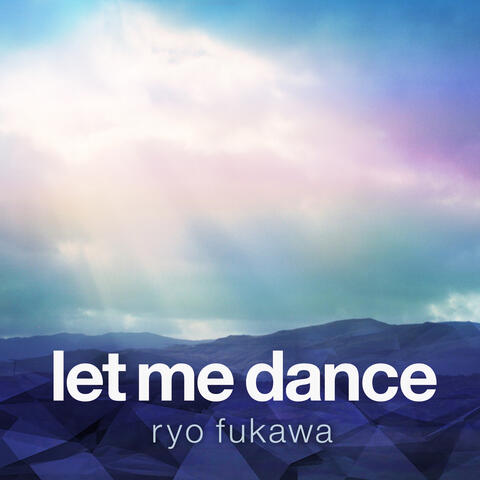 Let Me Dance