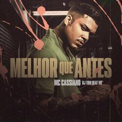Melhor Que Antes