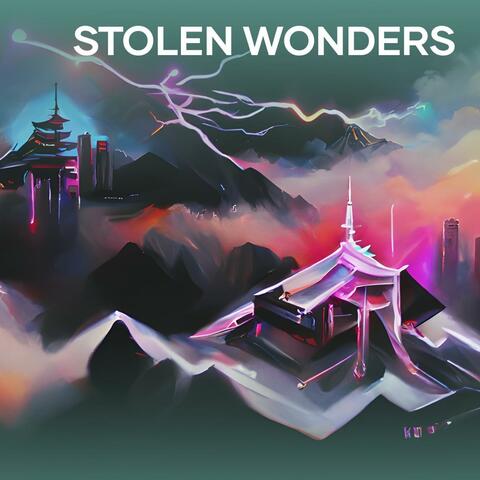 Stolen Wonders
