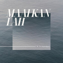 Maafkanlah