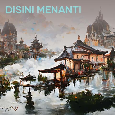 Disini Menanti