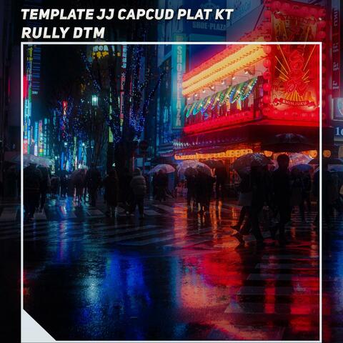 Template Jj Capcud Plat Kt