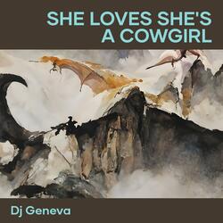She Loves She's a Cowgirl