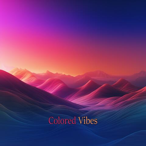 Colored Vibes