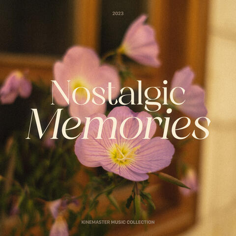 Nostalgic Memories, KineMaster Music Collection