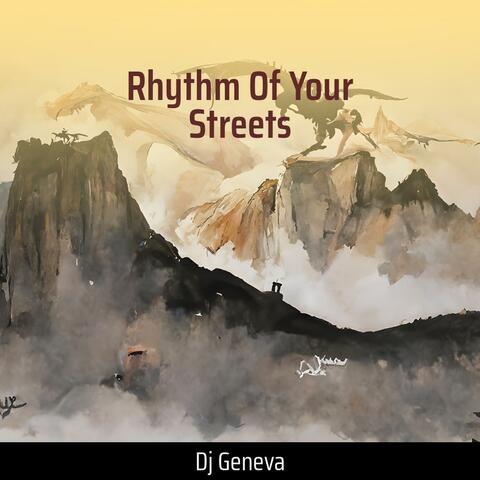 Rhythm of Your Streets