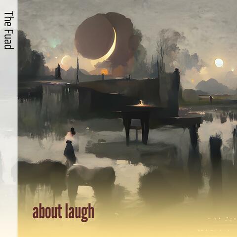 About Laugh