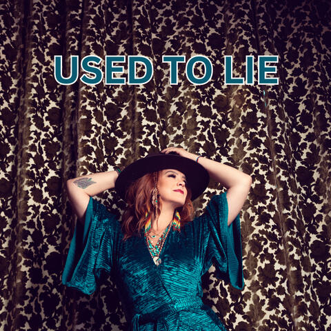 Used To Lie
