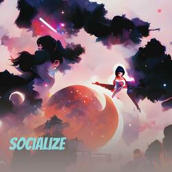 Socialize