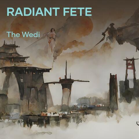 Radiant Fete