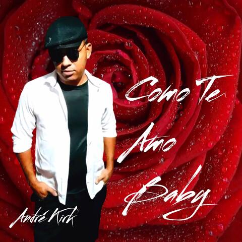 Como te amo baby