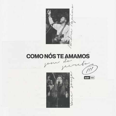 Como Nós te Amamos