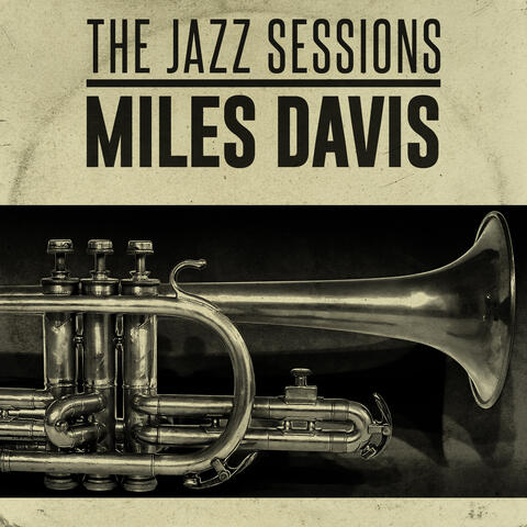 Jazz Sessions: Miles Davis