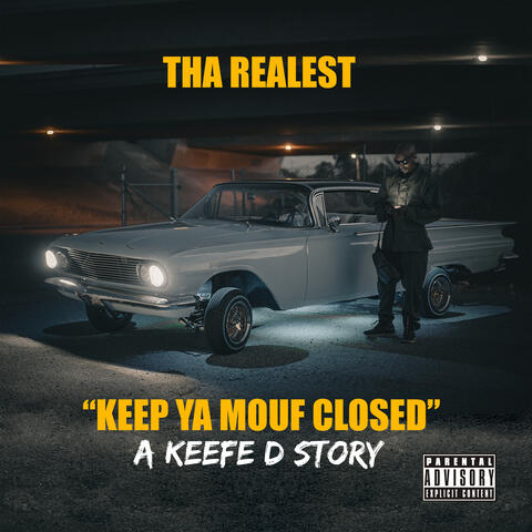 Keep Ya Mouf Closed