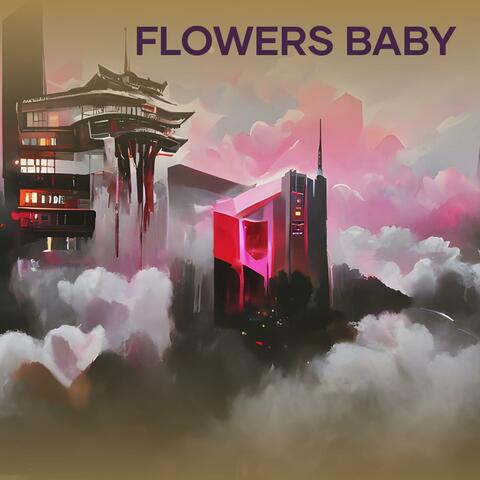 Flowers Baby