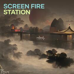 Screen Fire Station