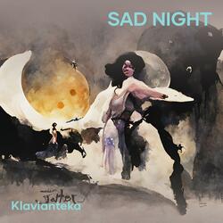 Sad Night