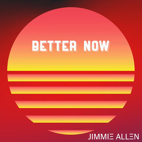Better Now