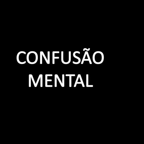 Confusão Mental