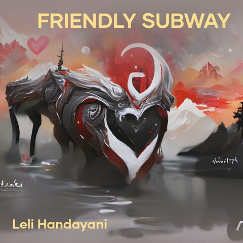 Friendly Subway